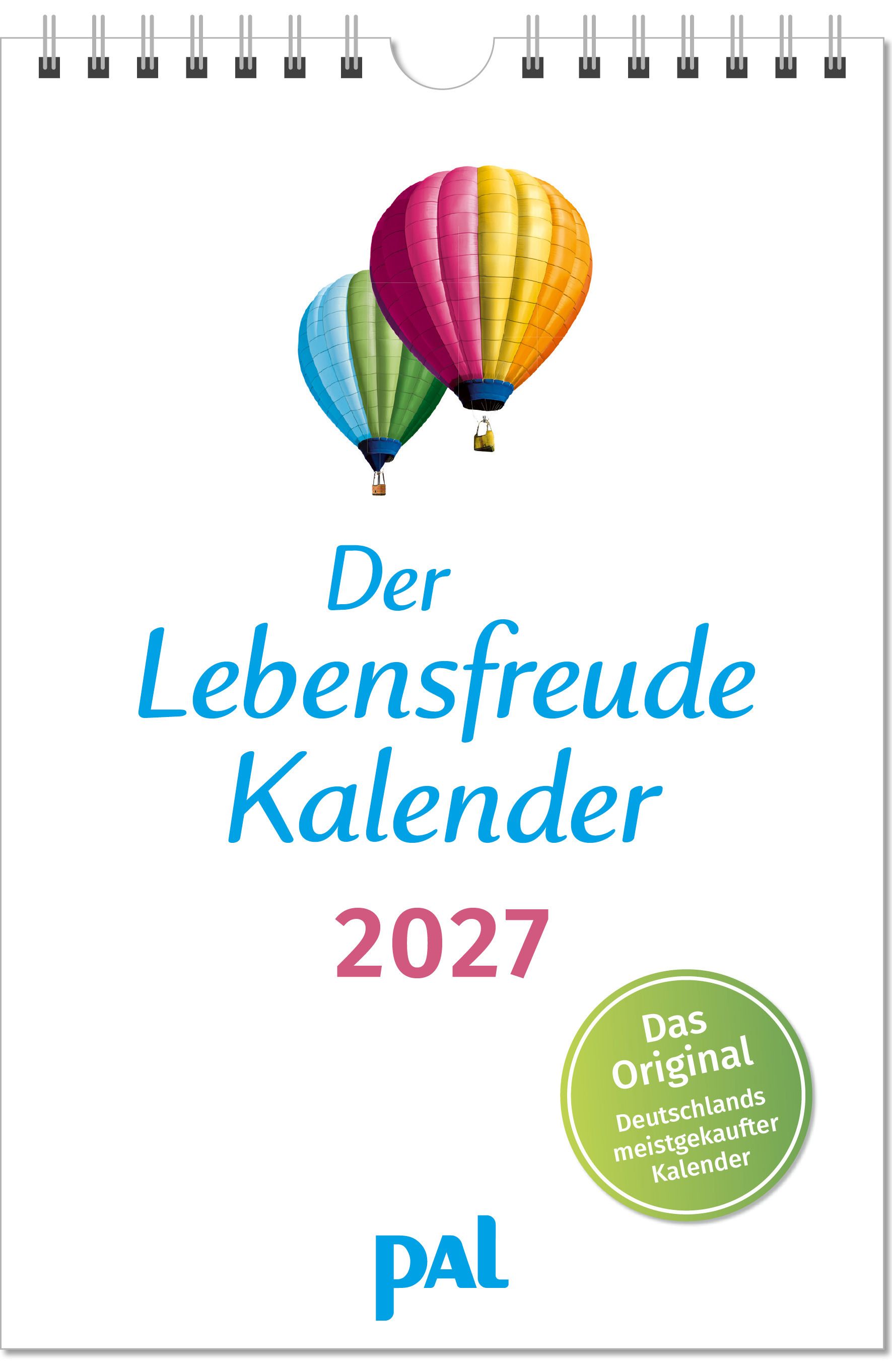 Der Lebensfreude-Kalender 2027 Der Lebensfreude-Kalender 2027